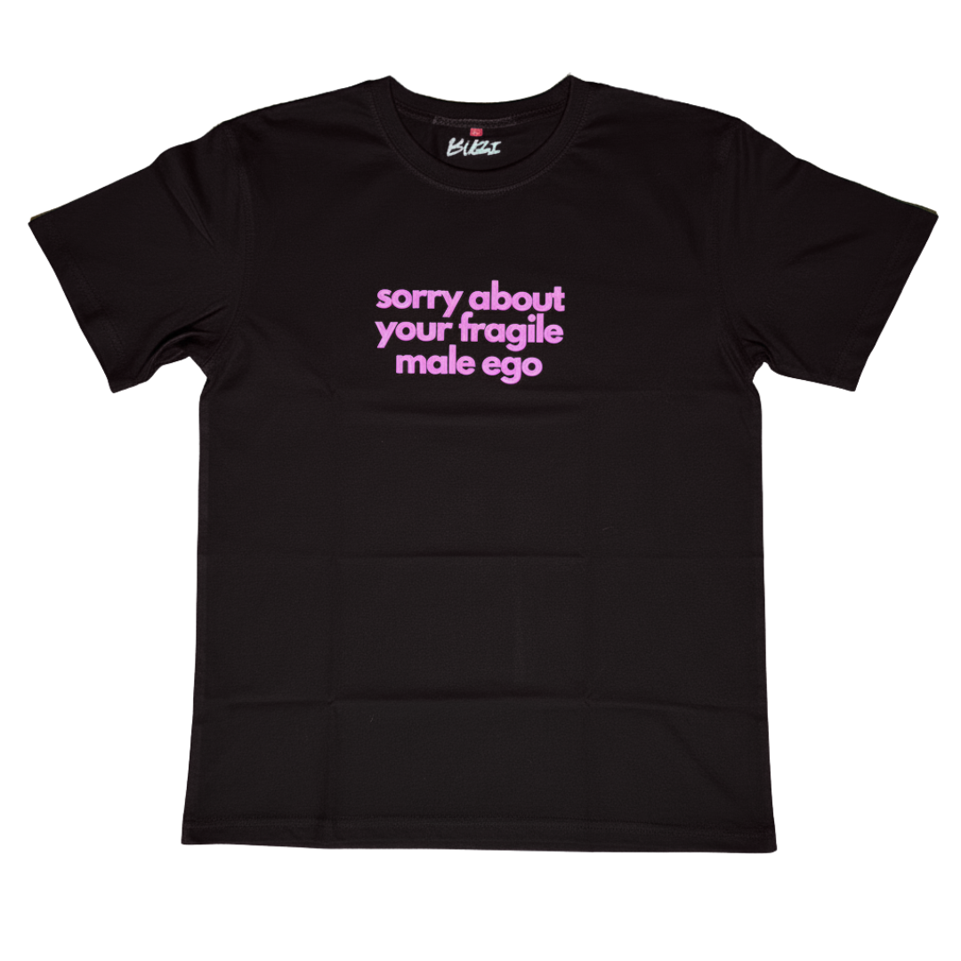 Sorry About Your Male Fragile Ego Oversized T-Shirt
