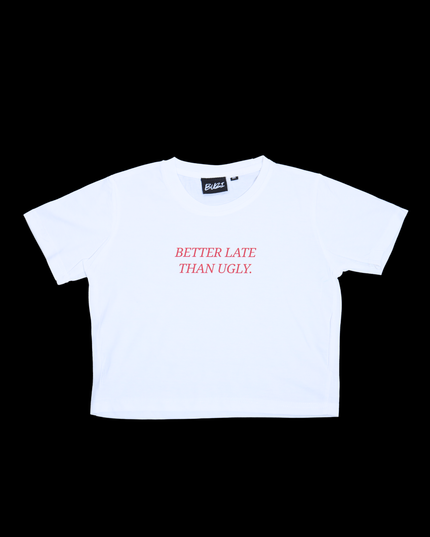 Better Late Than Ugly Baby Tee