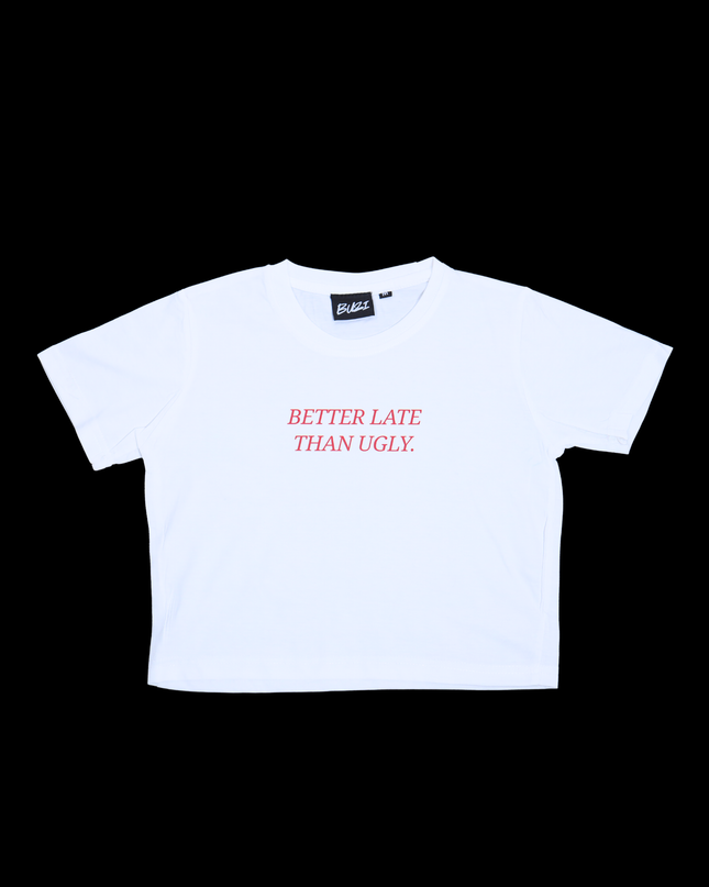 Better Late Than Ugly Baby Tee
