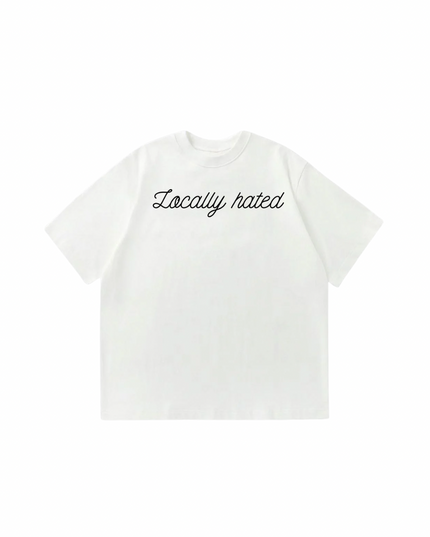 Locally Hated Oversized T-Shirt
