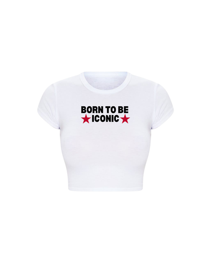 Born To Be Iconic Baby Tee