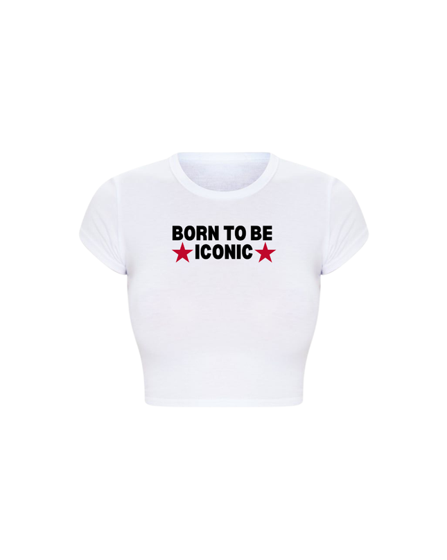 Born To Be Iconic Baby Tee