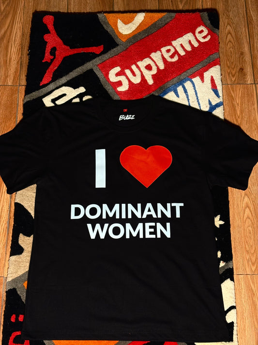 I Love Dominant Women Oversized T-Shirt