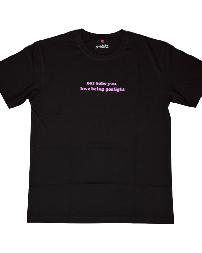 Babe You Love Being Gaslight Oversized T-Shirt