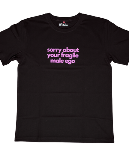 Sorry About Your Male Fragile Ego Oversized T-Shirt