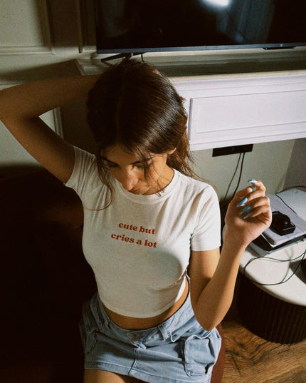 Cute But Cries A lot Baby Tee