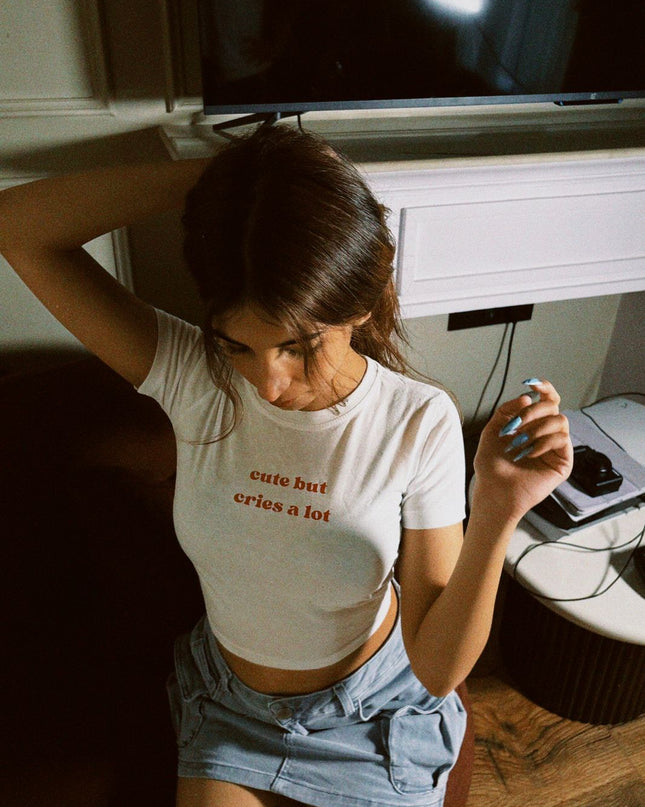 Cute But Cries A lot Baby Tee