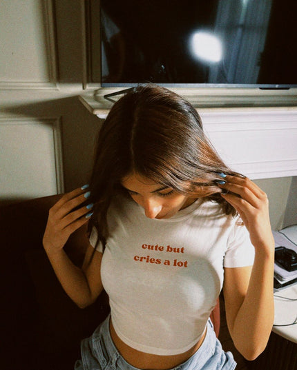 Cute But Cries A lot Baby Tee